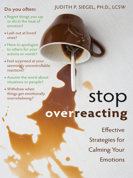 Title details for Stop Overreacting by Judith Siegel - Wait list